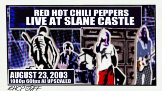 Red Hot Chili Peppers - Live at Slane Castle (1080p 60fps AI)